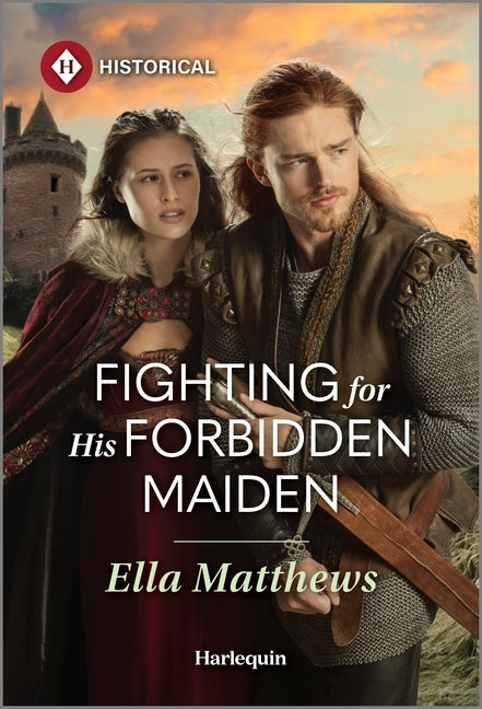 Fighting for His Forbidden Maiden by Matthews, Ella