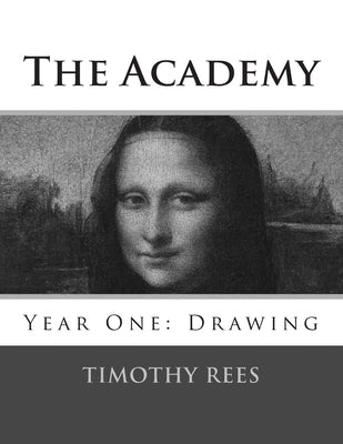 The Academy: Year One: Drawing Paperback Createspace Independent Publishing Platform