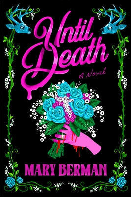 Until Death by Berman, Mary