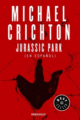 Jurassic Park (Spanish Edition) by Crichton, Michael