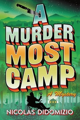 A Murder Most Camp: A Mystery by Didomizio, Nicolas