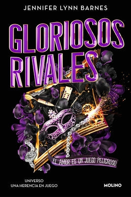 Gloriosos Rivales. El Amor Es Un Juego Peligroso / Glorious Rivals by Barnes, Jennifer Lynn