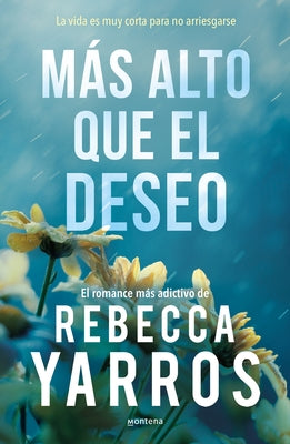 Más Alto Que El Deseo / Eyes Turned Skyward by Yarros, Rebecca