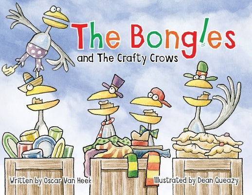 The Bongles and the Crafty Crows by Van Heek, Oscar
