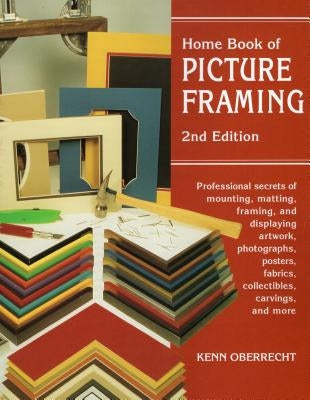 Home Book of Picture Framing Stackpole Books