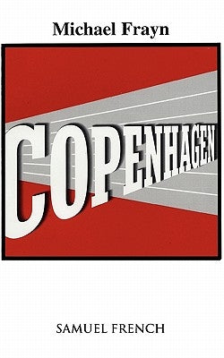Copenhagen Paperback Samuel French, Inc.