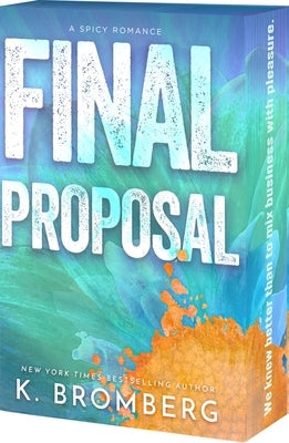 Final Proposal by Bromberg, K.