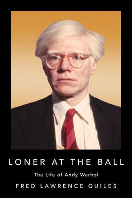 Loner at the Ball: The Life of Andy Warhol Paperback Turner