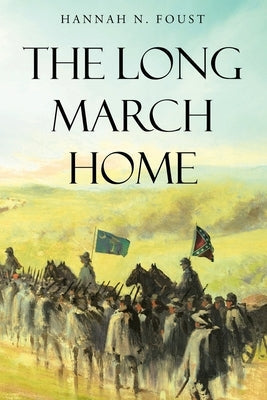 The Long March Home Paperback Christian Faith Publishing, Inc