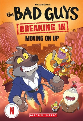 Bad Guys TV Chapter Book #2: Moving on Up by Barbo, Maria S.