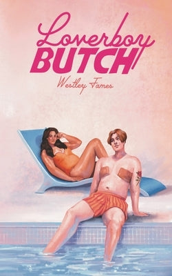 Loverboy Butch by James, Westley