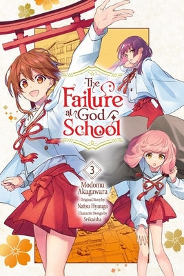 The Failure at God School, Vol. 3 by Hyuuga, Natsu
