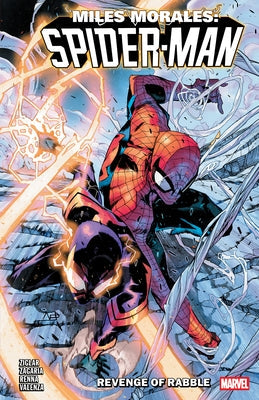 Miles Morales: Spider-Man by Cody Ziglar Vol. 8 - Revenge of Rabble by Ziglar, Cody