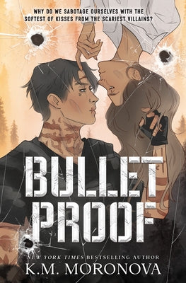 Bulletproof (Standard Edition) by Moronova, K. M.