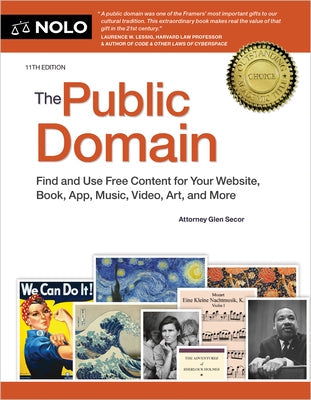 The Public Domain: How to Find & Use Copyright-Free Writings, Music, Art & More by Fishman, Stephen