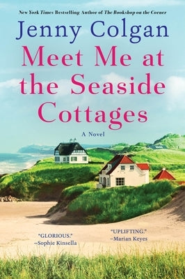 Meet Me at the Seaside Cottages by Colgan, Jenny