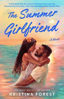 The Summer Girlfriend by Forest, Kristina