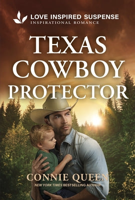 Texas Cowboy Protector by Queen, Connie