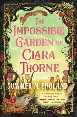 The Impossible Garden of Clara Thorne by England, Summer N.