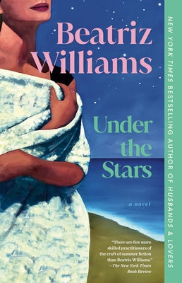 Under the Stars by Williams, Beatriz