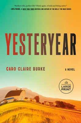 Yesteryear by Burke, Caro Claire