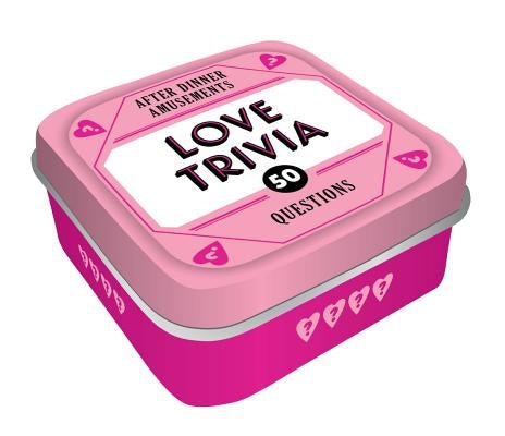 After Dinner Amusements: Love Trivia: 50 Questions by Chronicle Books