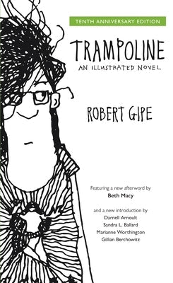 Trampoline: An Illustrated Novel by Gipe, Robert