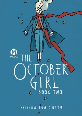 The October Girl Book Two by Smith, Matthew Dow