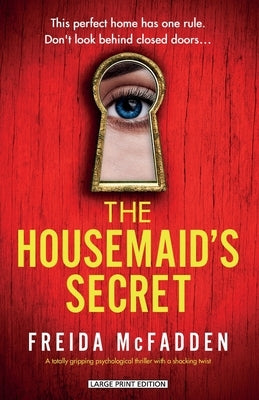 The Housemaid's Secret by McFadden, Freida
