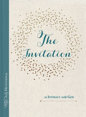 The Invitation to Intimacy with God by Mitchell, Tracey