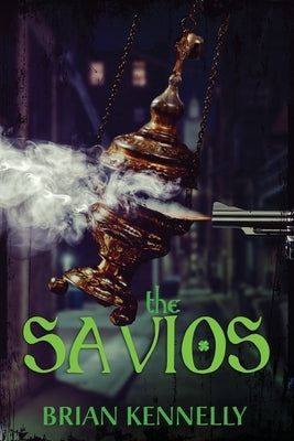 The Savios by Kennelly, Brian