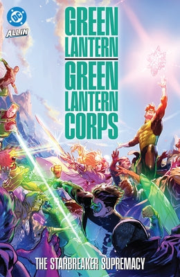 Green Lantern/Green Lantern Corps: The Starbreaker Supremacy by Adams, Jeremy