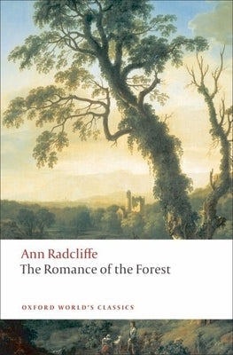The Romance of the Forest by Radcliffe, Ann