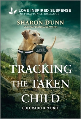 Tracking the Taken Child by Dunn, Sharon