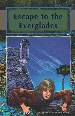 Escape to the Everglades by Raffa, Edwina