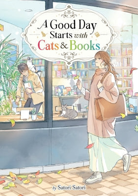 A Good Day Starts with Cats and Books (Light Novel) by Satori, Satori
