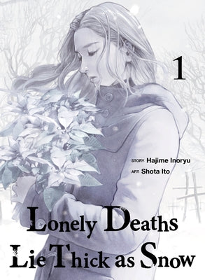 Lonely Deaths Lie Thick as Snow 1 by Inoryu, Hajime