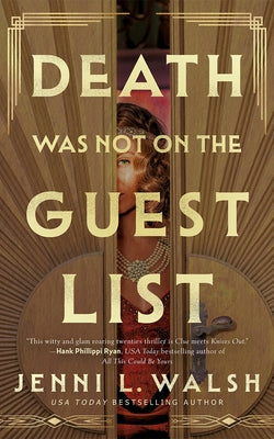 Death Was Not on the Guest List by Walsh, Jenni L.