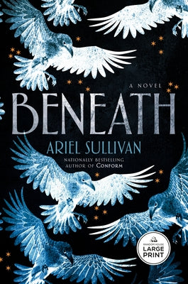 Beneath by Sullivan, Ariel
