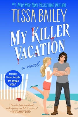 My Killer Vacation by Bailey, Tessa
