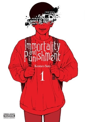 Immortality and Punishment, Vol. 1 by Sato, Kentaro