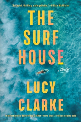 The Surf House by Clarke, Lucy