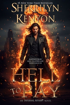 Hell to Pay by Kenyon, Sherrilyn