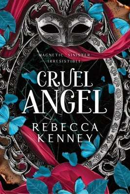 Cruel Angel (Standard Edition) by Kenney, Rebecca