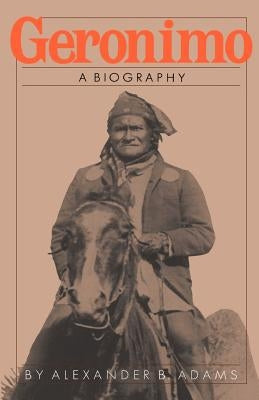 Geronimo: A Biography Paperback Da Capo Press