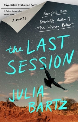 The Last Session by Bartz, Julia