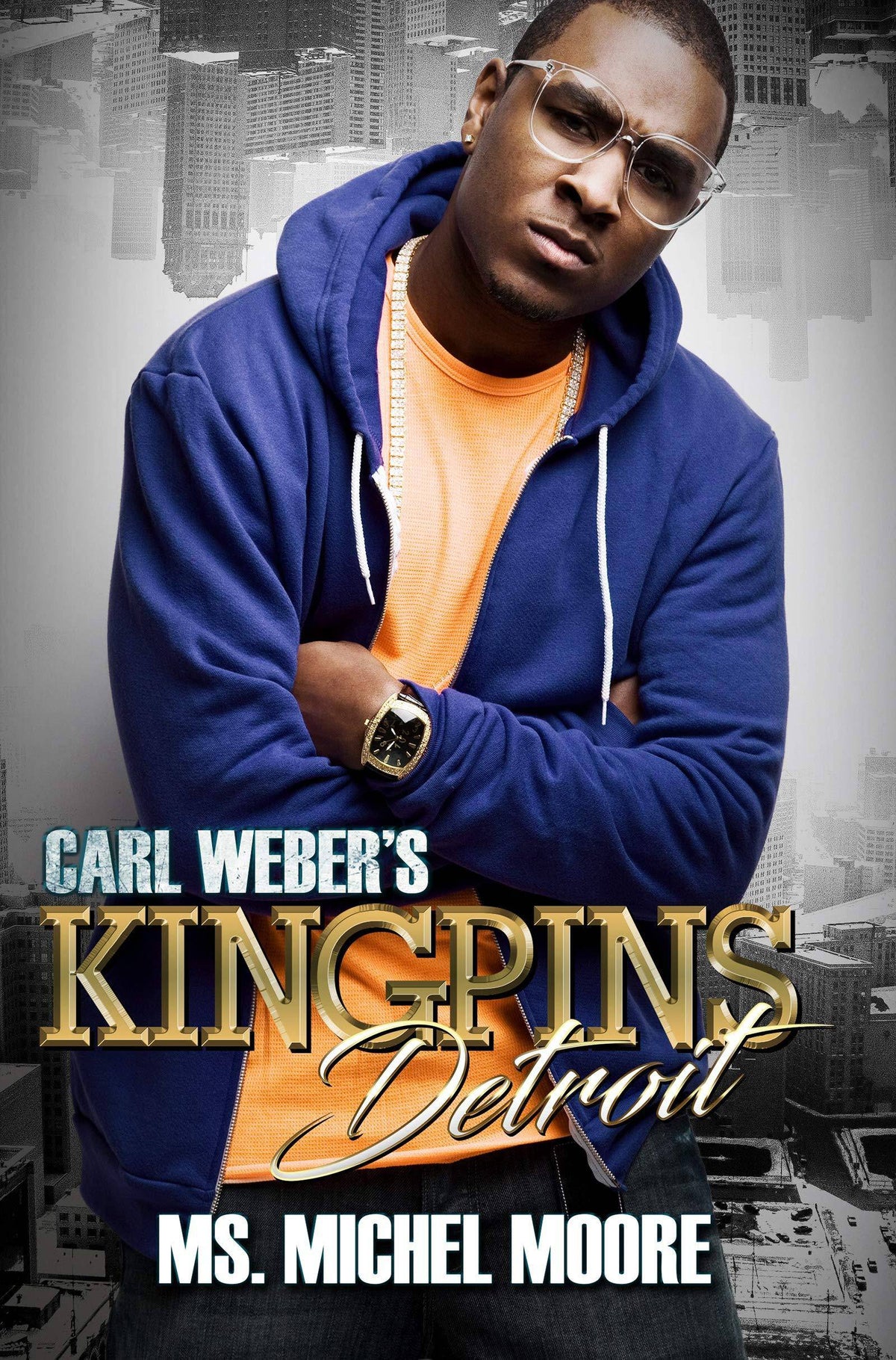 Carl Weber's Kingpins: Detroit Christian Books & Bible Michel Moore